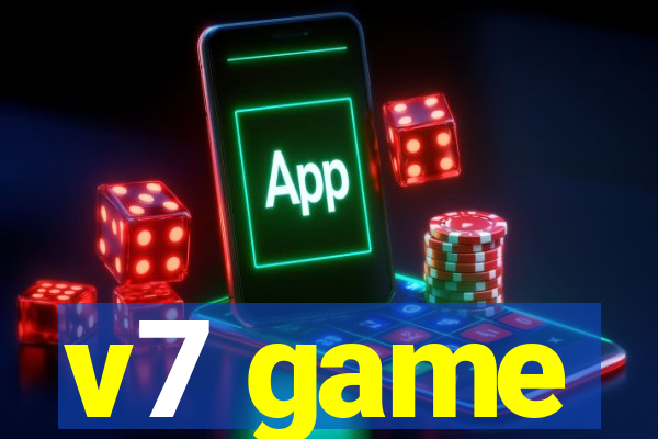 v7 game